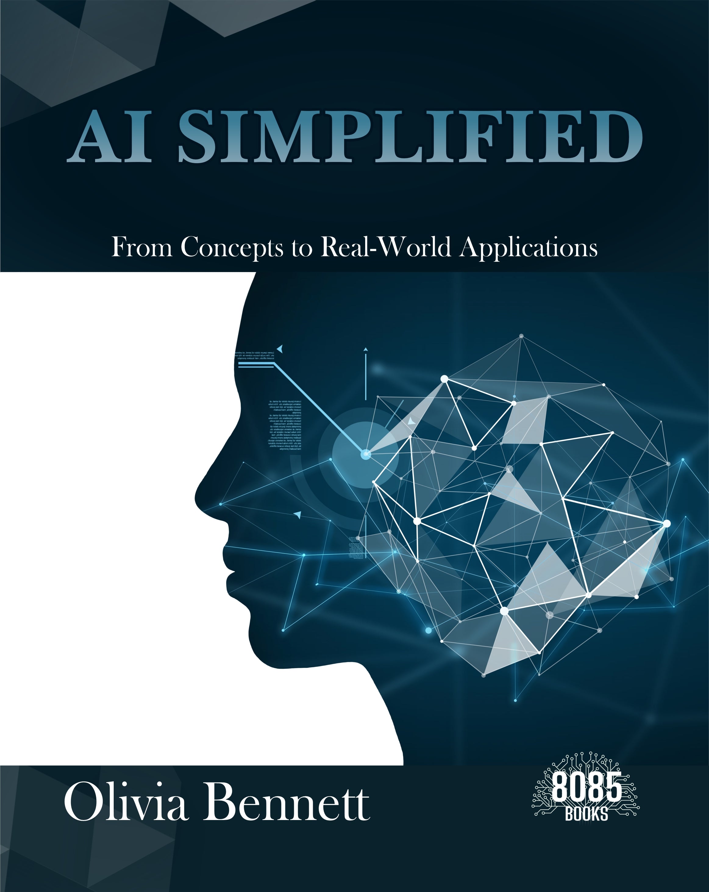 AI Simplified: From Concepts to Real-World Applications