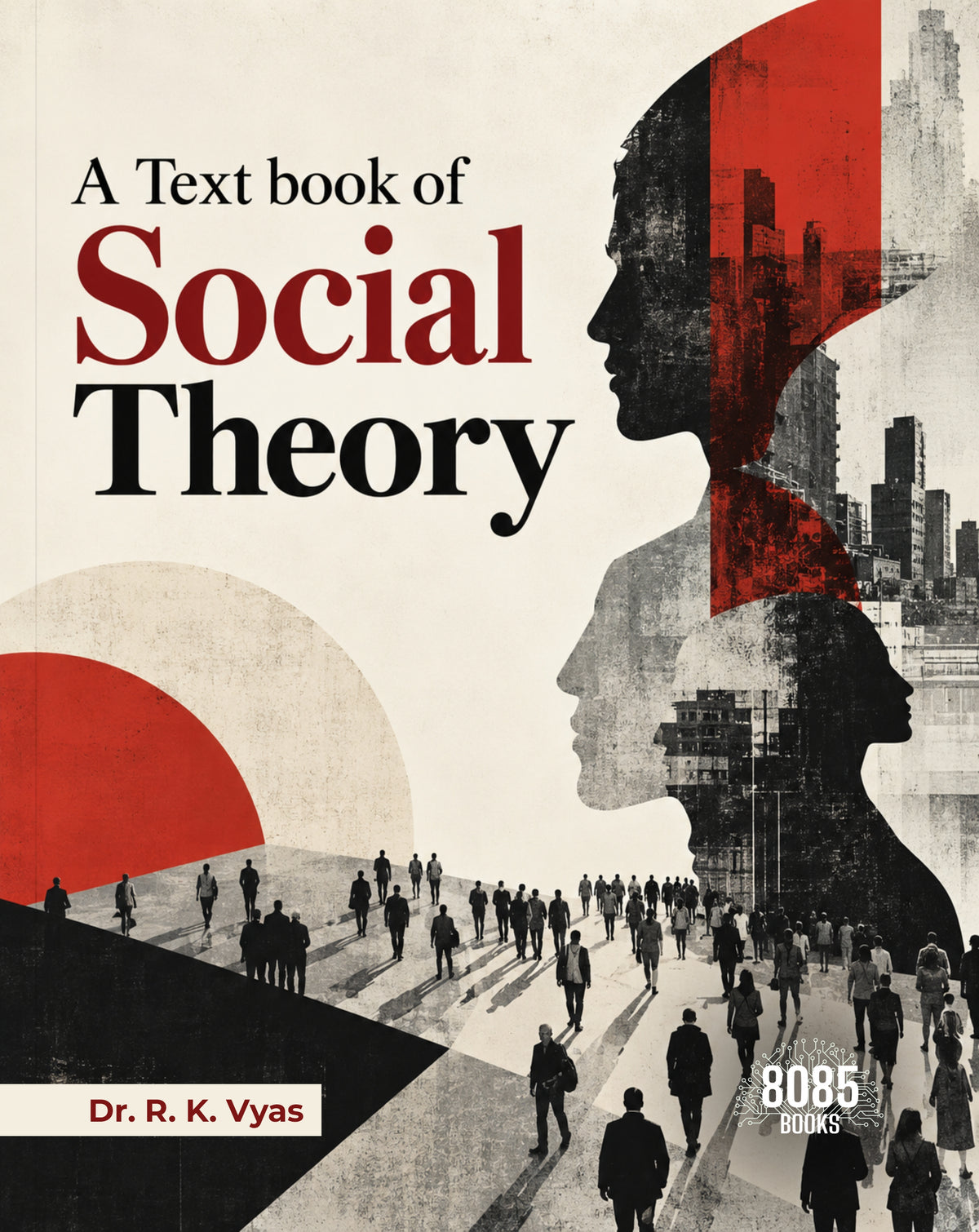 A Text book of Social Theory