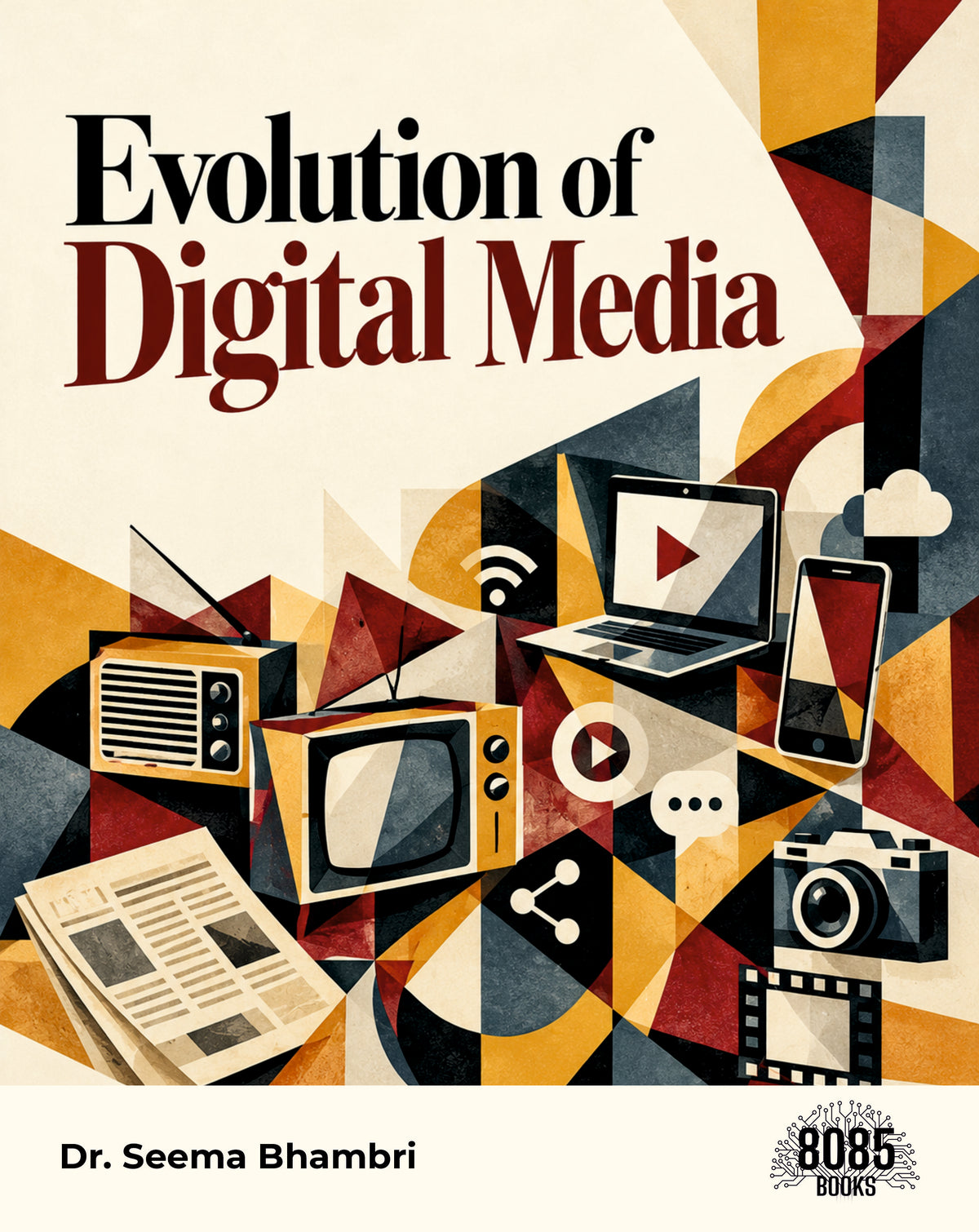 Evolution of Digital Media