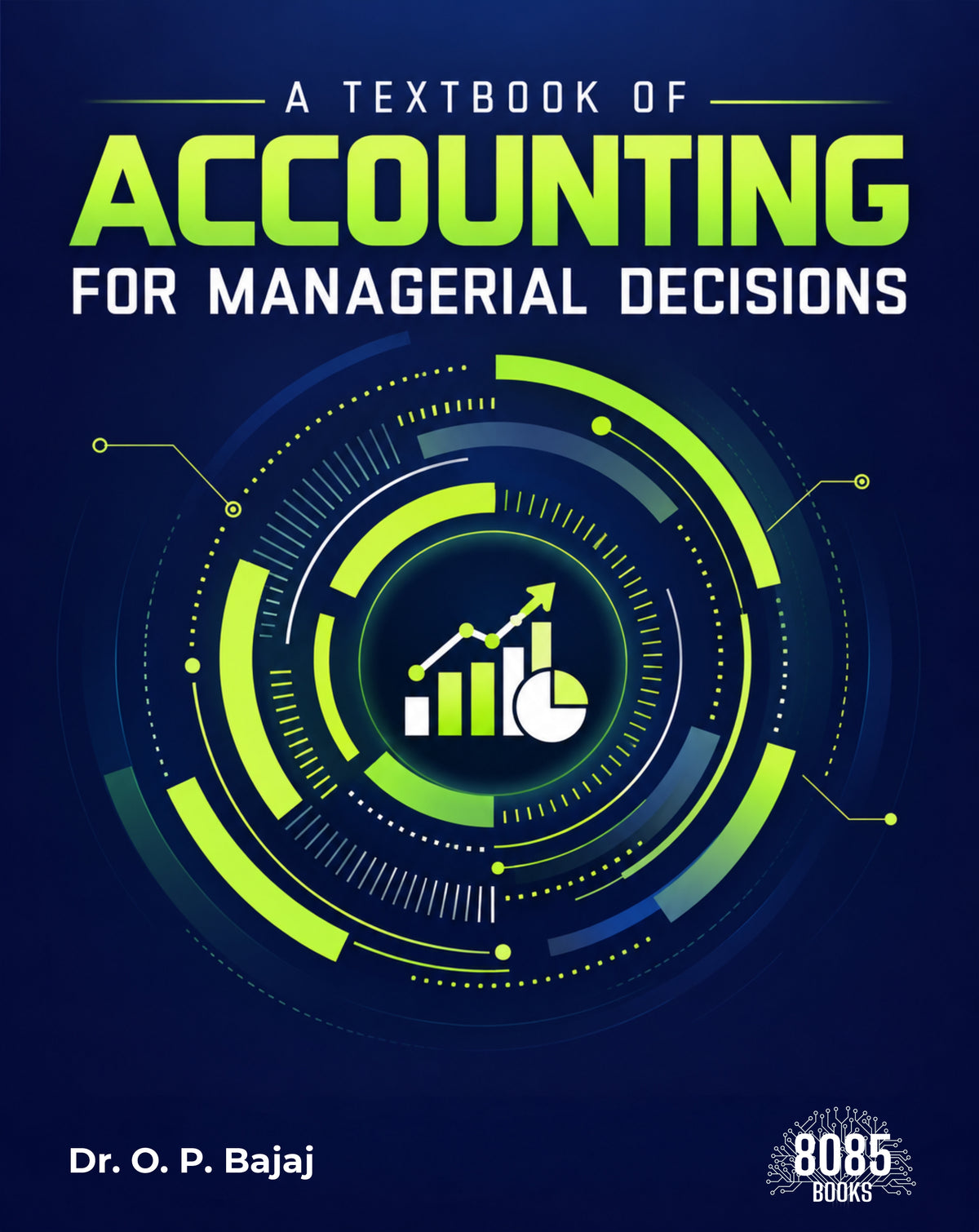A Textbook of Accounting for Managerial Decisions