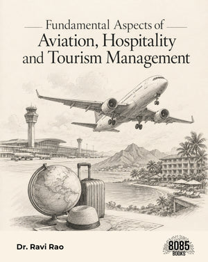 Fundamental Aspects of Aviation, Hospitality and Tourism Management