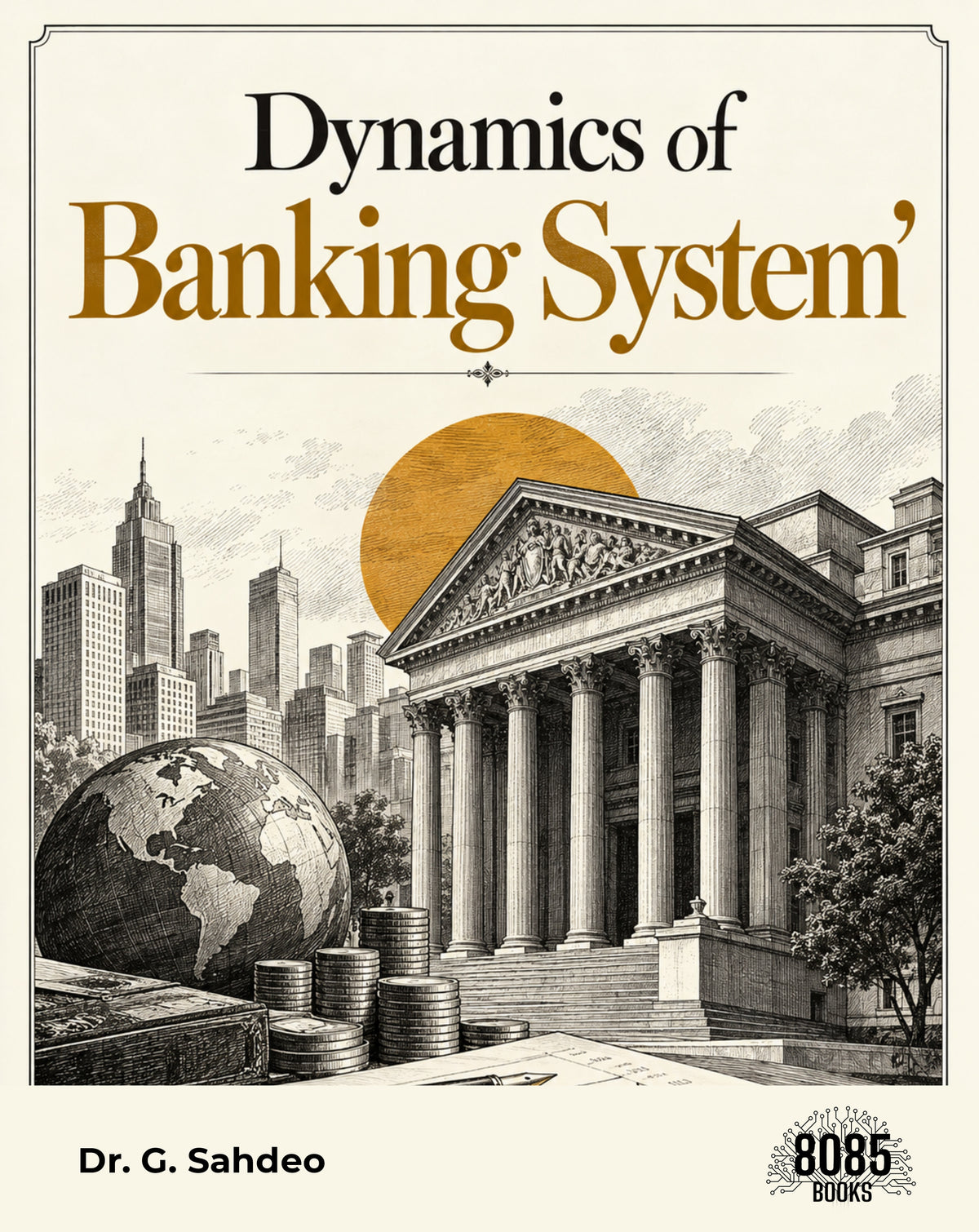 Dynamics of Banking System