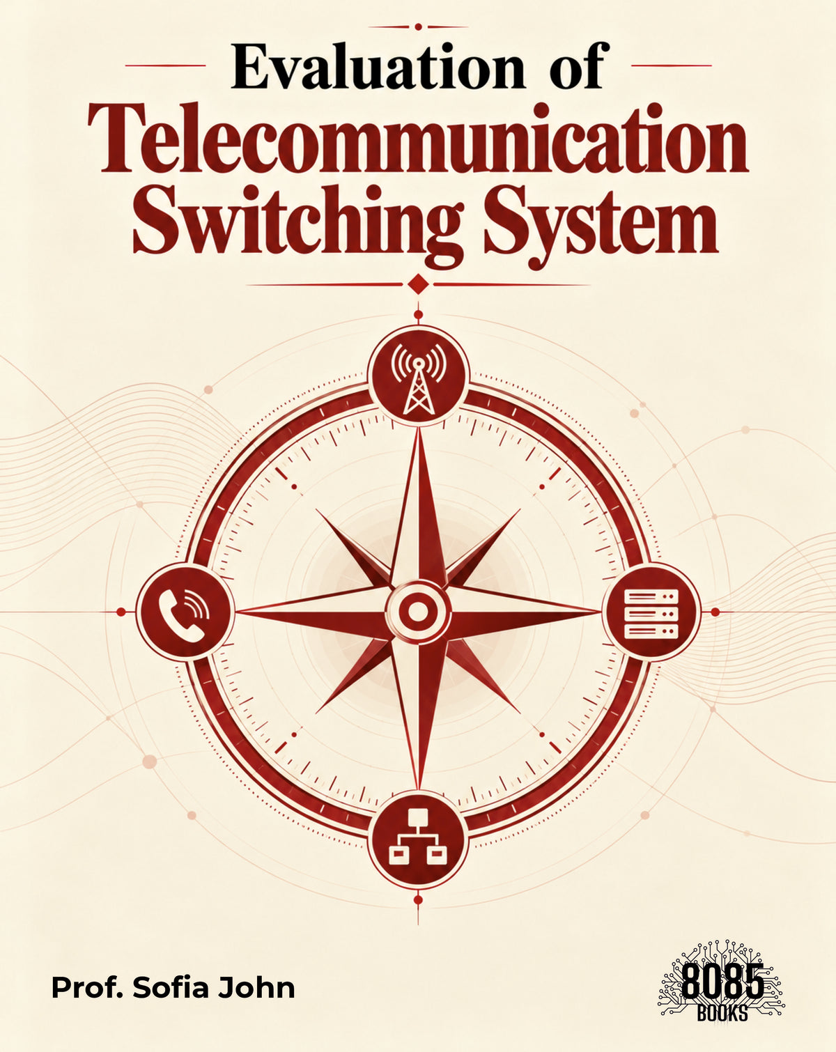 Evaluation of Telecommunication Switching System