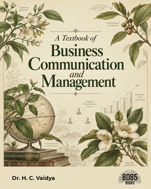 A Textbook of Business Communication and Management