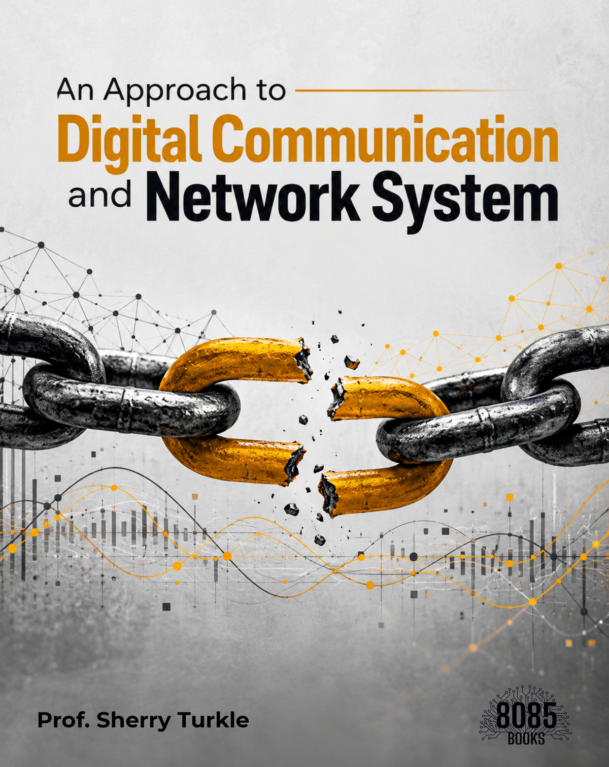 An Approach to Digital Communication and Network System