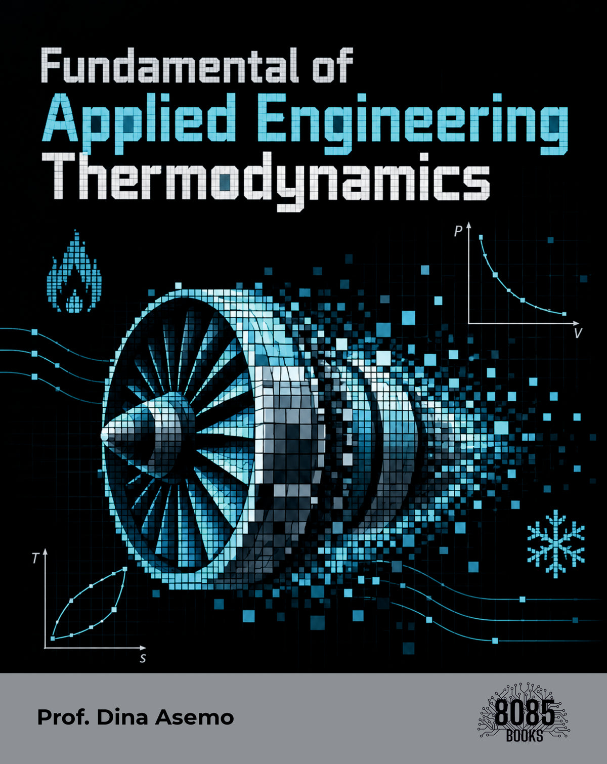 Fundamental of Applied Engineering Thermodynamics