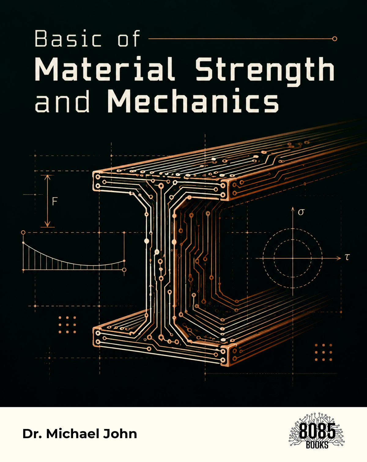 Basic of Material Strength and Mechanics