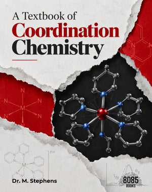 A Textbook of Coordination Chemistry