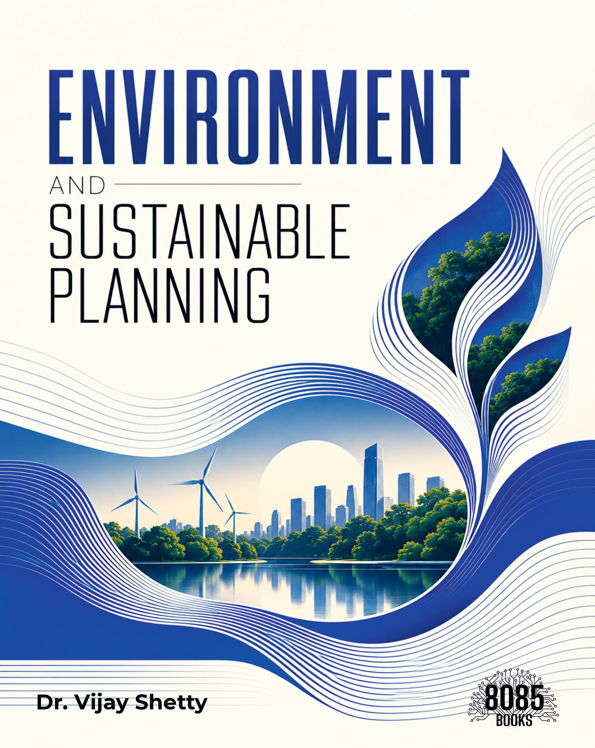 Environment and Sustainable Planning