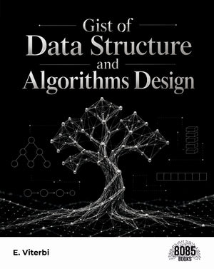 Gist of Data Structure and Algorithms Design