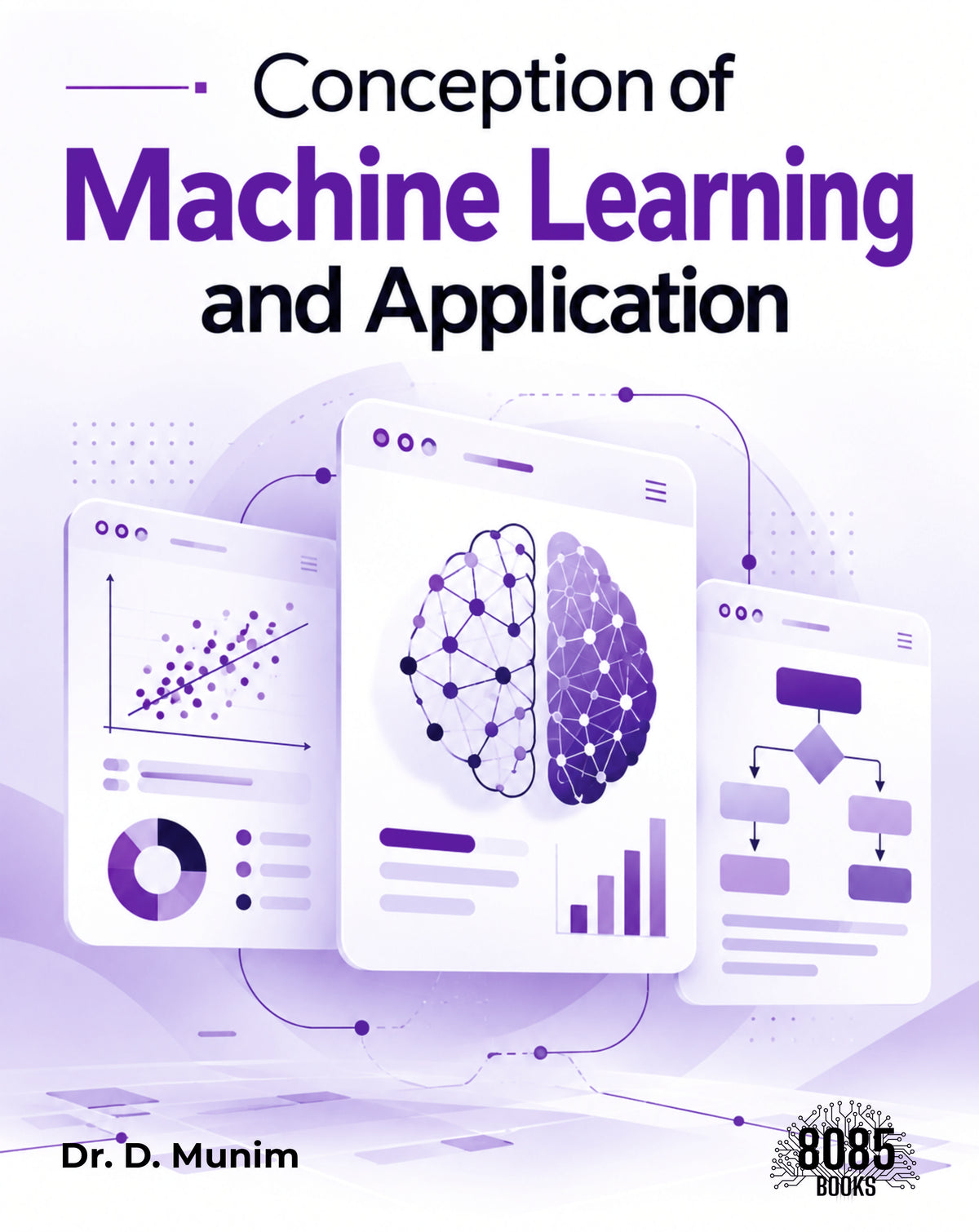 Conception of Machine Learning and Application