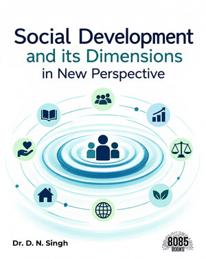 Social Development and its Dimensions in New Perspective