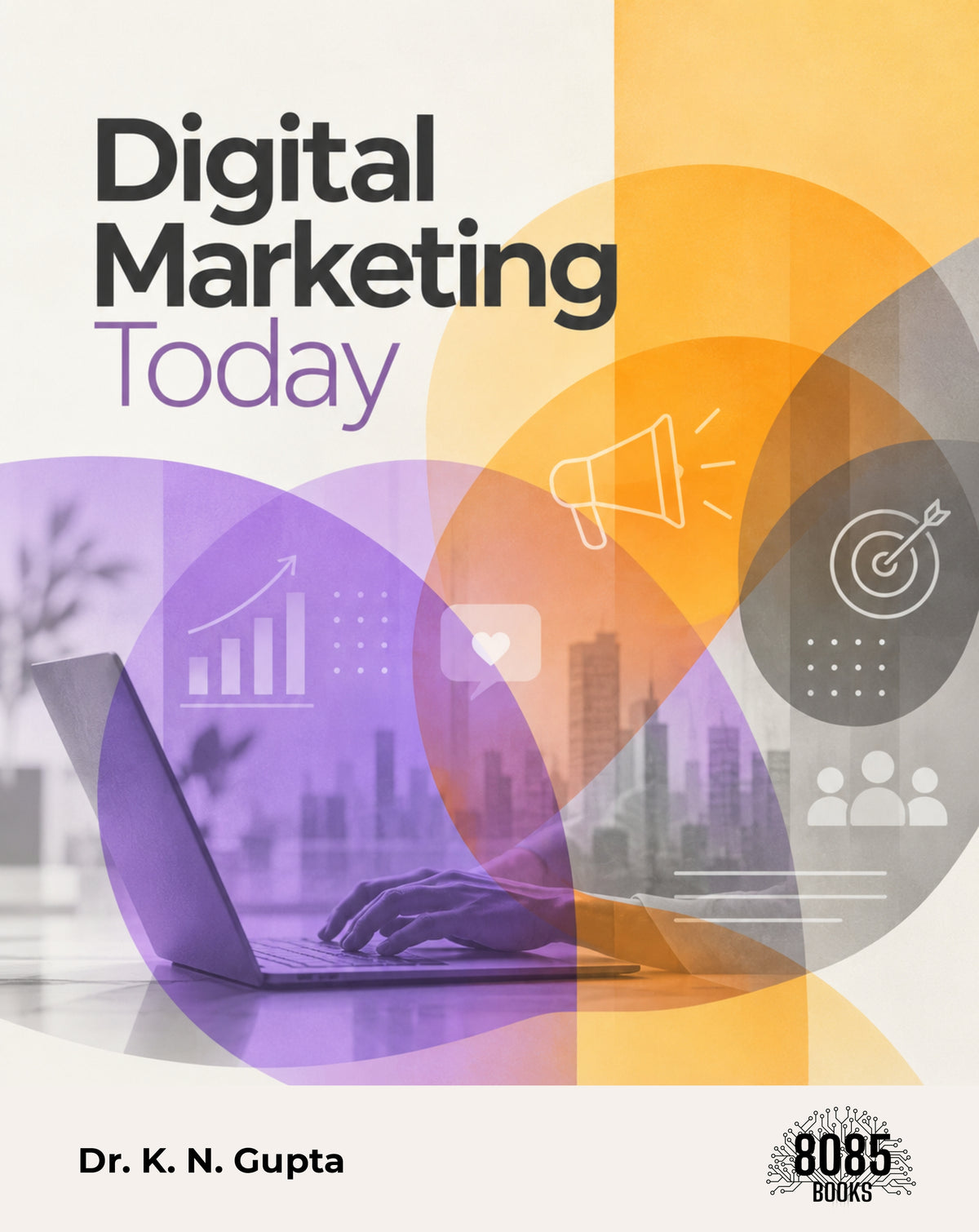 Digital Marketing Today