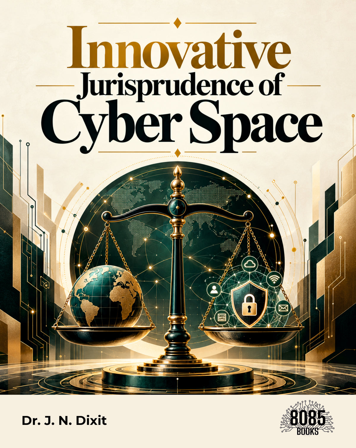 Innovative Jurisprudence of Cyber Space