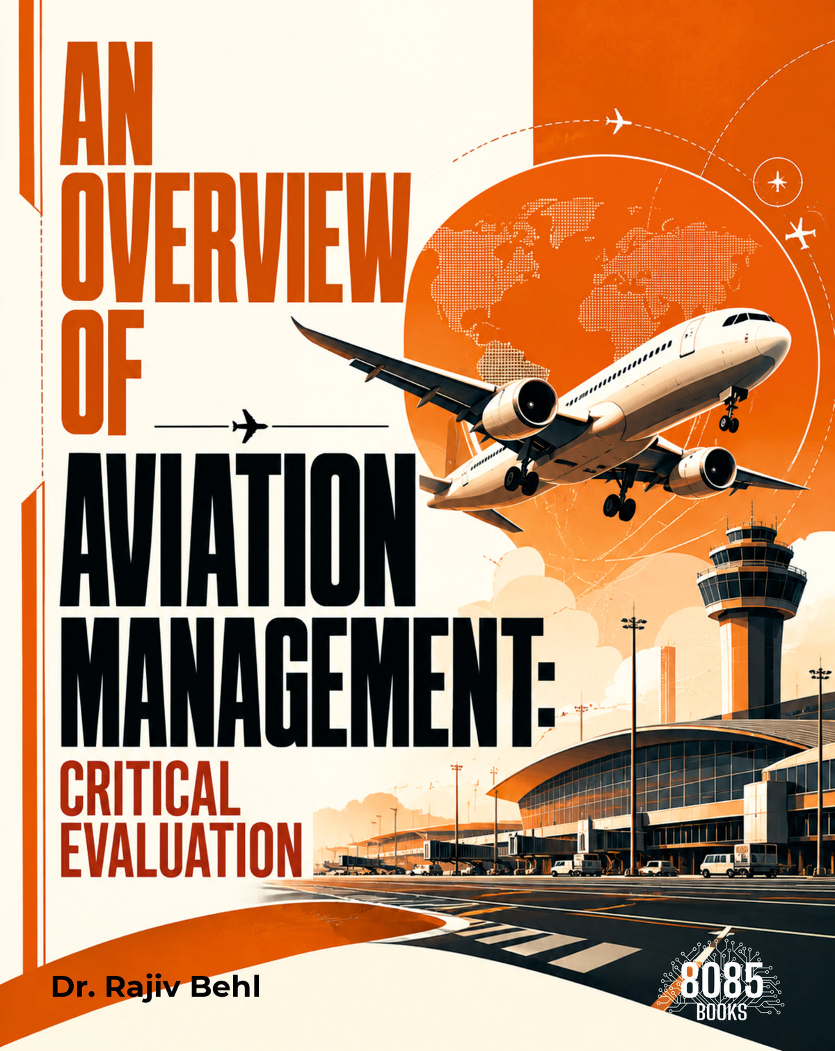 An Overview of Aviation Management: Critical Evaluation