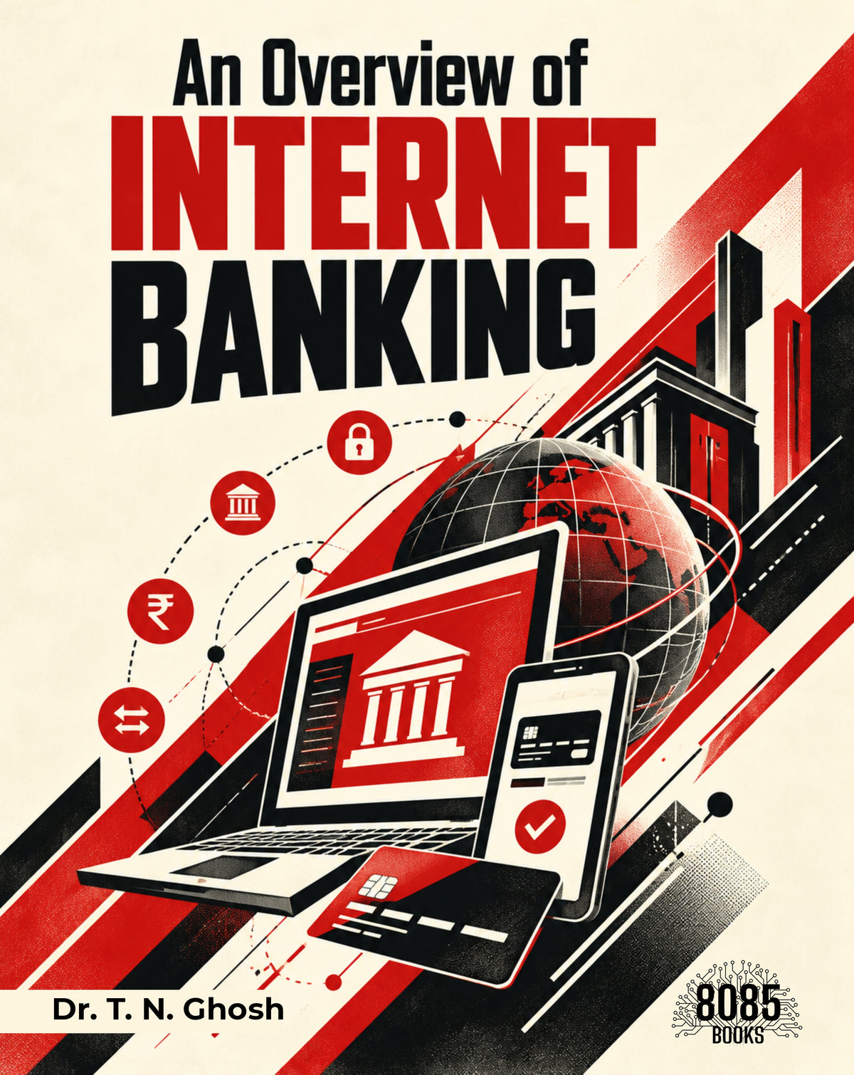An Overview of Internet Banking