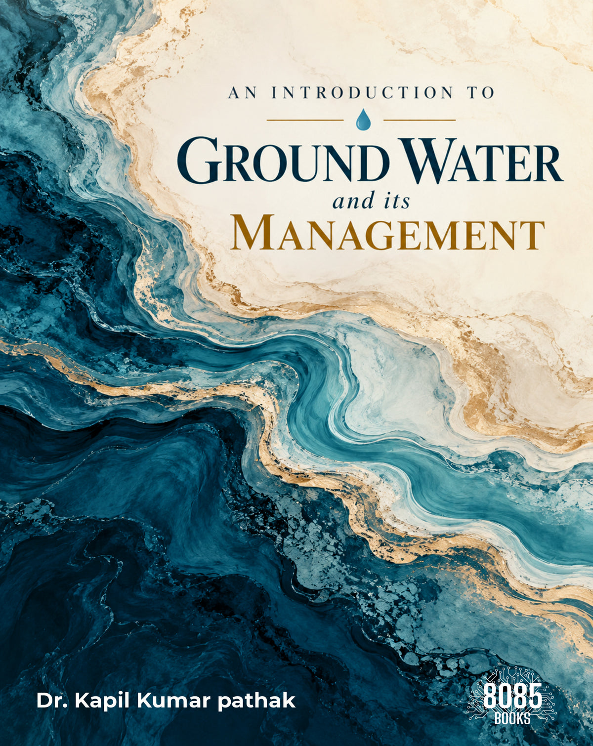 An Introduction to Ground Water and its Management