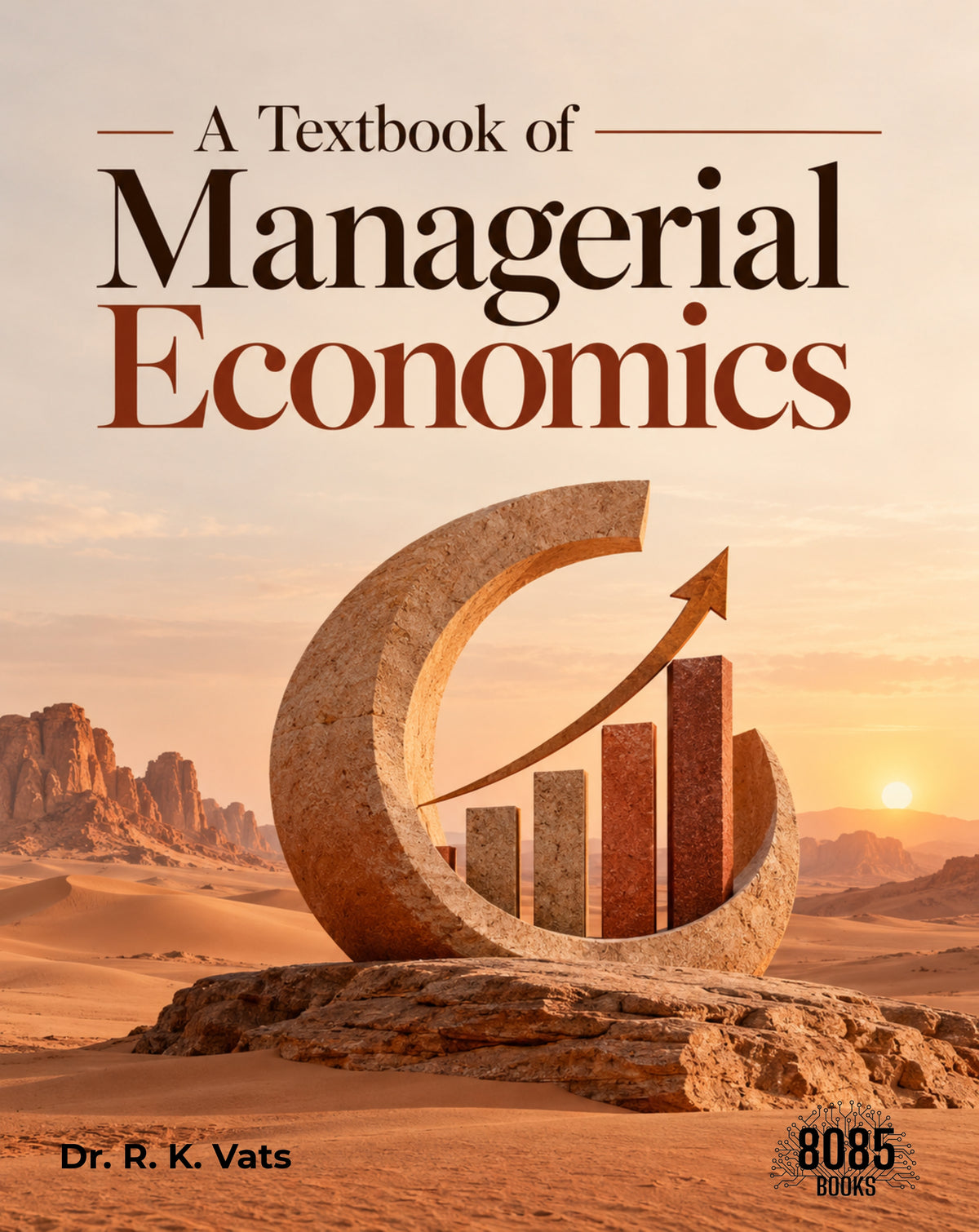 A Textbook of Managerial Economics