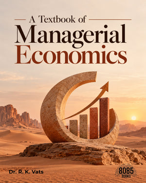 A Textbook of Managerial Economics