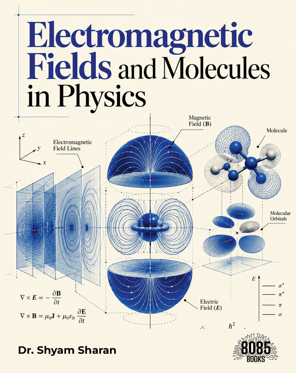 Electromagnetic Fields and Molecules in Physics