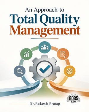 An Approach to Total Quality Management