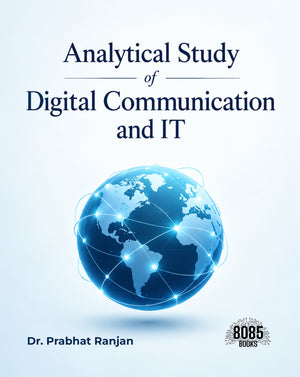 Analytical Study of Digital Communication and IT (Malayalam Edition)