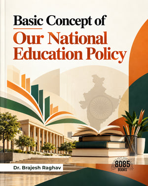 Basic Concept of Our National Education Policy (Bangla Edition)