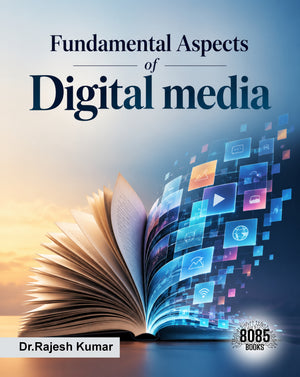 Fundamental Aspects of Digital media