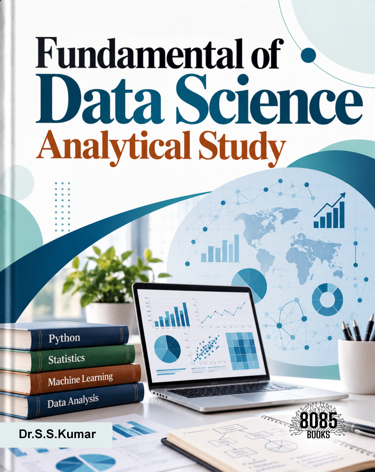 Fundamental of Data Science:Analytical Study (Bangla Edition)