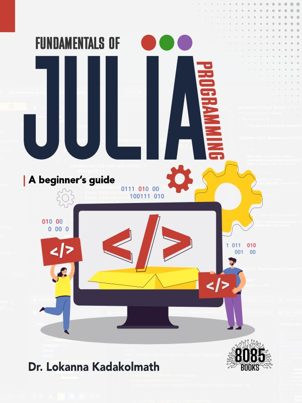 Fundamentals of Julia Programming: A Beginner’s Guide