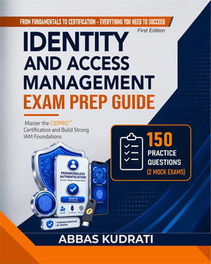 Identity and Access Management Exam Prep Guide