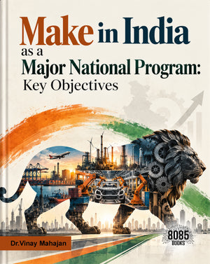 Make in India as a Major National Program:Key Objectives (Bangla Edition)
