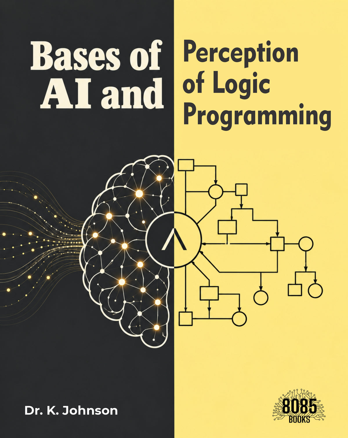 Bases of AI and Perception of Logic Programming
