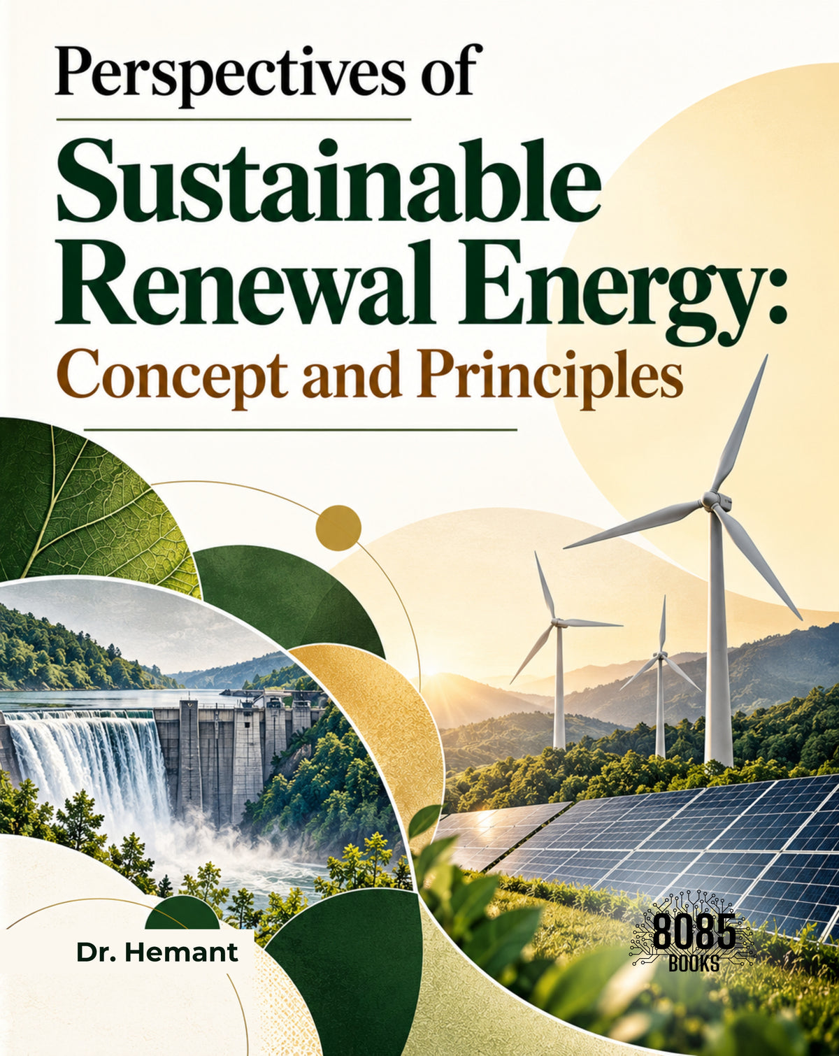 Perspectives of Sustainable Renewal Energy:Concept and Principles (Bangla Edition)