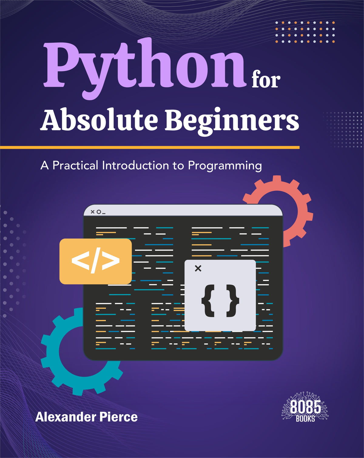 Python for Absolute Beginners