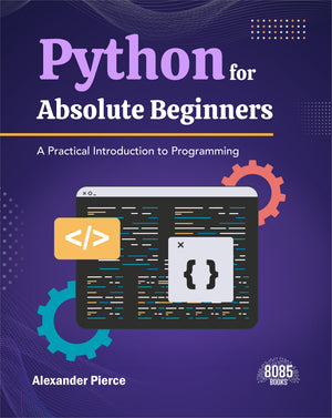 Python for Absolute Beginners