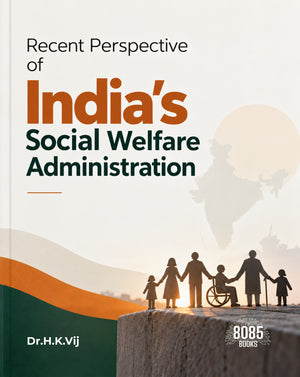 Recent Perspective of India's Social Welfare Administration (Kannada Edition)