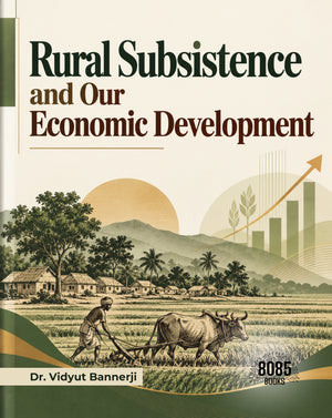 Rural Subsistence and Our Economic Development