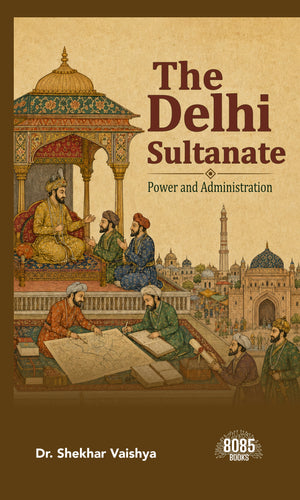 The Delhi Sultanate