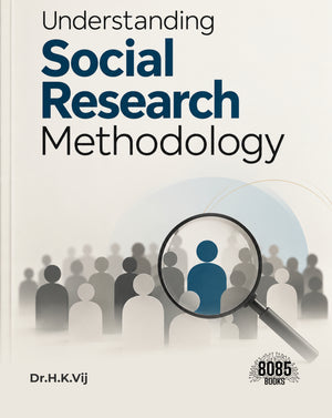 Understanding Social Research Methodology